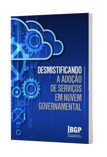 Desmistificando a Adoção de Serviços em Nuvem Governamental