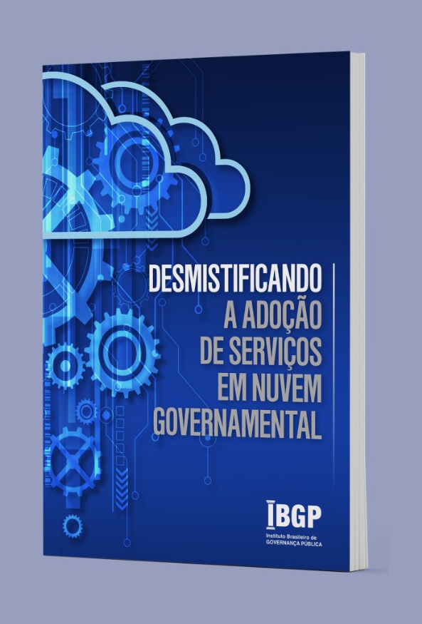 Desmistificando a Adoção de Serviços em Nuvem Governamental